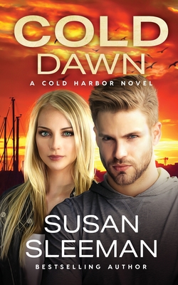 Cold Dawn: Cold Harbor - Book 7 - Sleeman, Susan