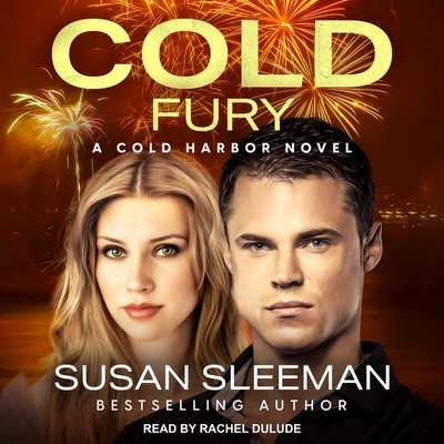 Cold Fury - Dulude, Rachel (Read by), and Sleeman, Susan