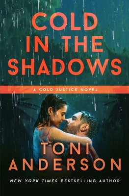 Cold in the Shadows: Romantic Thriller - Anderson, Toni