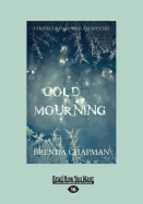 Cold Mourning: A Stonechild and Rouleau Mystery