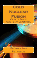 Cold Nuclear Fusion