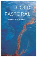 Cold Pastoral: Poems