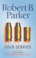 Cold Service - Parker, Robert B, and Mantegna, Joe (Read by)
