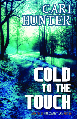 Cold to the Touch - Hunter, Cari