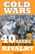 Cold Wars: 40 Years of Packer-Viking Rivalry