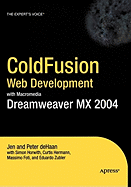 Coldfusion Web Development with Macromedia Dreamweaver MX 2004