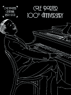 Cole Porter -- 100th Anniversary: Piano/Vocal/Chords