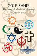 Cole Sahib: The Story of a Multifaith Journey