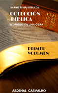 Coleccin de la Biblia: Volumen I - Para Coleccionistas