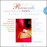 Coleccion del Recuerdo, Vol. 7: Ritmo Y Corazon - Various Artists