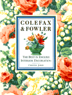 Colefax and Fowler: The Best in English Interior Decoration - Jones, Chester