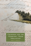 Coleridge and the Geometric Idiom: Walking with Euclid