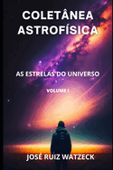 Colet?nea Astrof?sica: As estrelas do universo