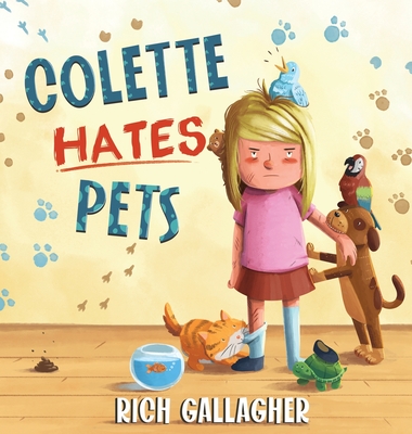 Colette Hates Pets - Gallagher, Richard