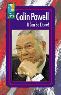 Colin Powell: It Can Be Done!