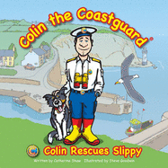 Colin Rescues Slippy - Shaw, Catherine (Text by)