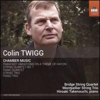 Colin Twigg: Chamber Music - Bridge Quartet; Catherine Schofield (violin); Colin Twigg (violin); Hiroaki Takenouchi (piano); Lucy Wilding (cello);...