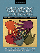 Collaboration, Consultation and Teamwork for Students with Special Needs