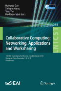 Collaborative Computing: Networking, Applications and Worksharing: 14th EAI International Conference, CollaborateCom 2018, Shanghai, China, December 1-3, 2018, Proceedings