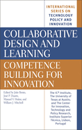 Collaborative Design and Learning: Competence Building for Innovation