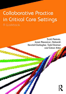 Collaborative Practice in Critical Care Settings: A Workbook