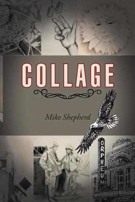 Collage - Shepherd, Mike