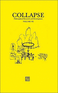 Collapse: Culinary Materialism - Negarestani, Reza (Contributions by), and Mackay, Robin (Contributions by), and Grant, Ian Hamilton (Contributions by)