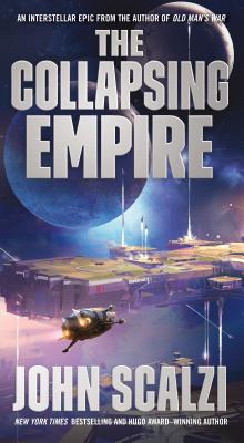 Collapsing Empire - Scalzi, John