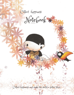 Collect happiness notebook for handwriting ( Volume 6)(8.5*11) (100 pages): Collect happiness and make the world a better place.