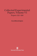 Collected Experimental Papers, Volume VI: Papers 122-168