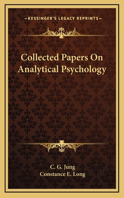 Collected Papers On Analytical Psychology - Jung, C G, Dr., and Long, Constance E (Translated by)