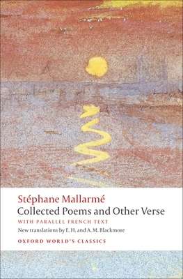 Collected Poems and Other Verse - Mallarm, Stphane, and Blackmore, E H, and Blackmore, A M