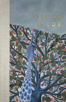 Collected Poems of Oscar Wilde - Thomas, Dylan, and Minogue, Sally (Introduction and notes by)