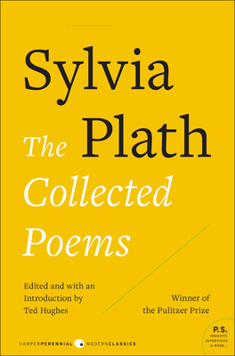 Collected Poems of Sylvia Plath - Plath, Sylvia
