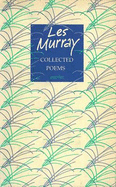 Collected Poems - Murray, Les A.