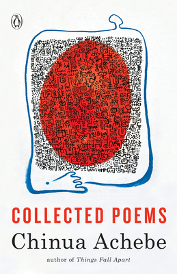 Collected Poems - Achebe, Chinua