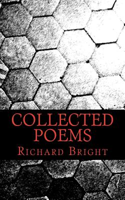 collected poems - Bright, Richard