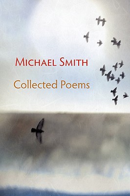 Collected Poems - Smith, Michael