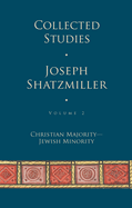 Collected Studies (Volume 2): Christian Majority - Jewish Minority