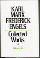 Collected Works: Capital - Marx, Karl, and Engels, Friedrich