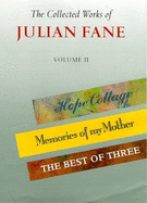 Collected Works of Julian Fane - Fane, Julian