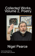 Collected Works, Volume 2, Poetry.