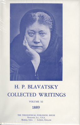 Collected Writings of H. P. Blavatsky, Vol. 11 - Blavatsky, H P