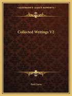 Collected Writings V2