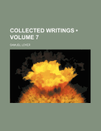 Collected Writings; Volume 7