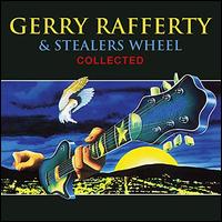 Collected - Gerry Rafferty & Stealers Wheel