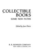Collectible Books: Some New Paths