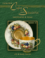 Collectible Cups & Saucers Book IV