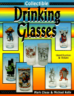 Collectible Drinking Glasses: Identification and Values