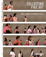 Collecting Fine Art: the Lumas Portfolio Vol. II